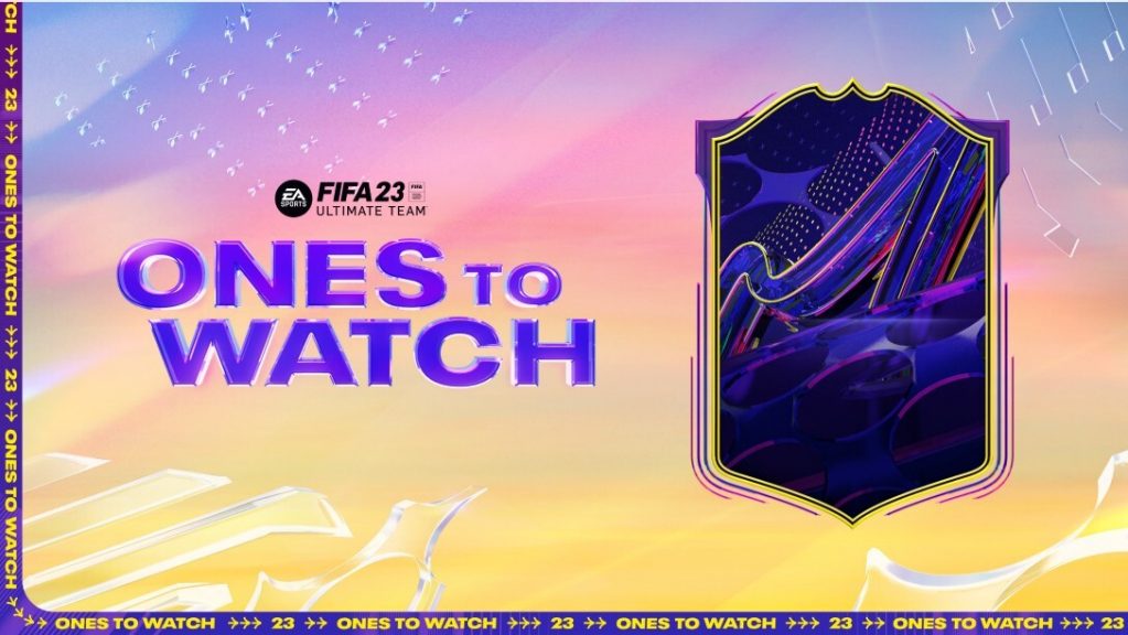 FIFA 23: Ones To Watch Promo Announced